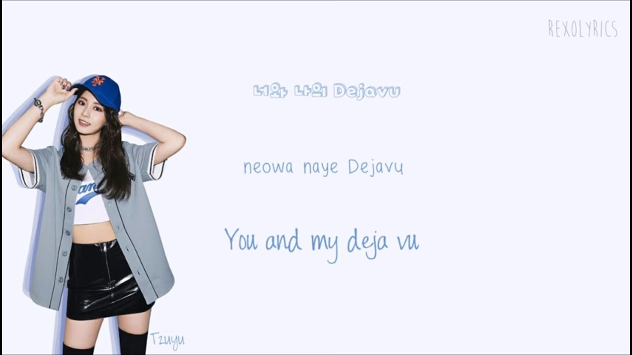 TWICE (트와이스) DEJAVU Lyrics (Han|Rom|Eng) Color Coded