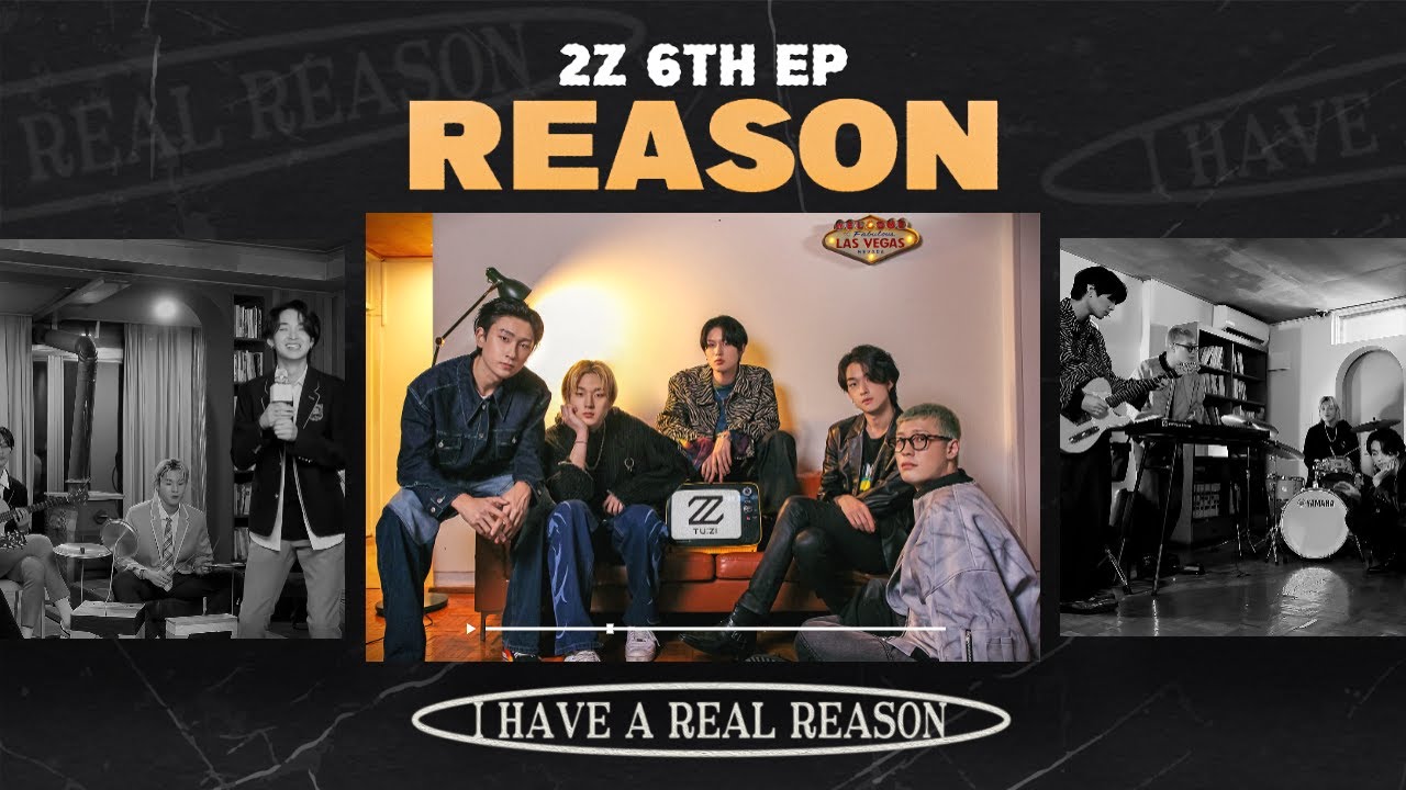 2Z(투지) - '이유' Reason MV