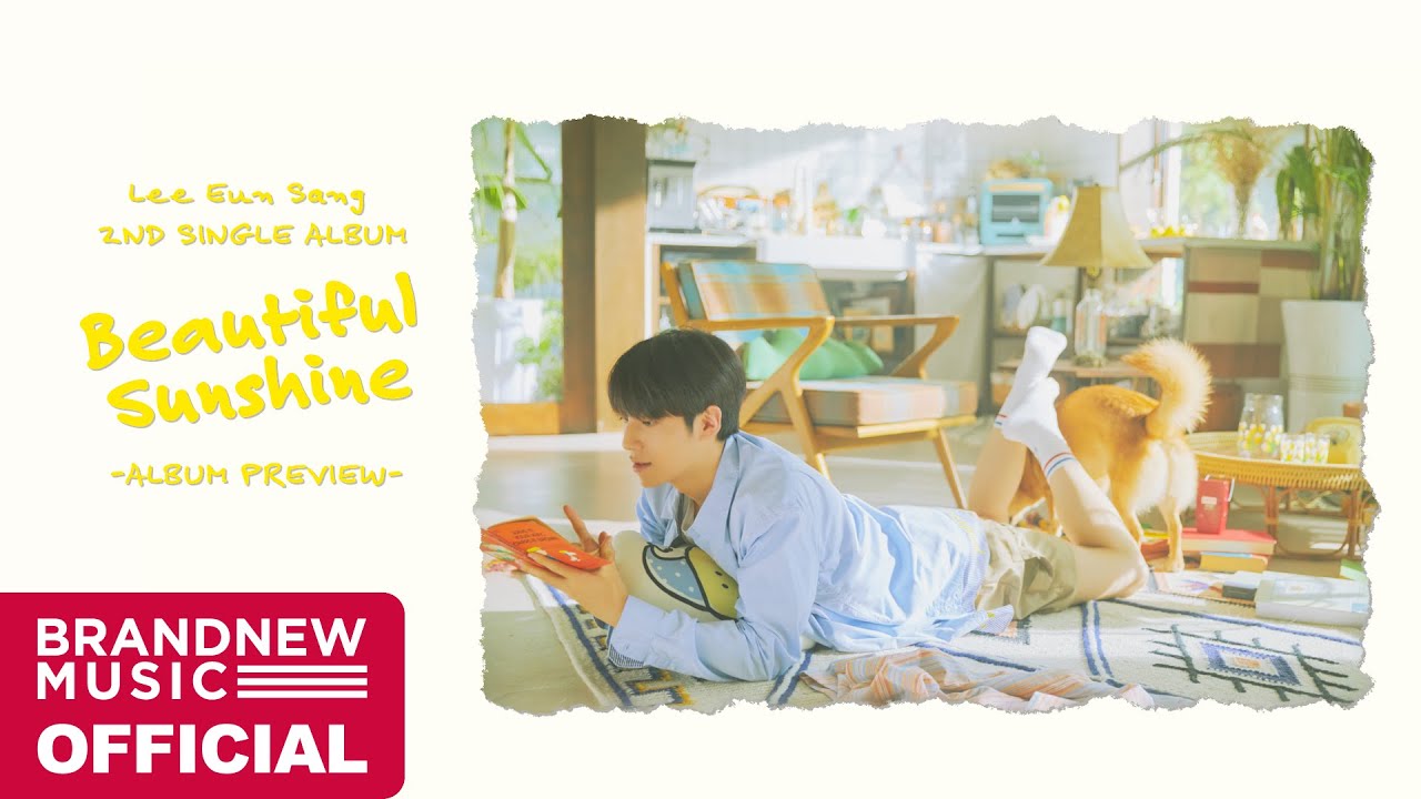 Lee Eun Sang 2ND SINGLE ALBUM 'Beautiful Sunshine' OFFICIAL PREVIEW