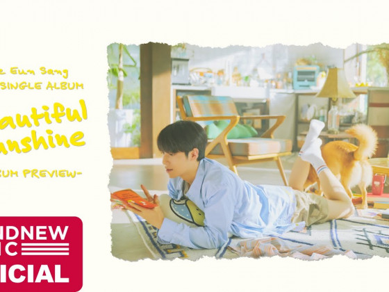 Lee Eun Sang 2ND SINGLE ALBUM 'Beautiful Sunshine' OFFICIAL PREVIEW