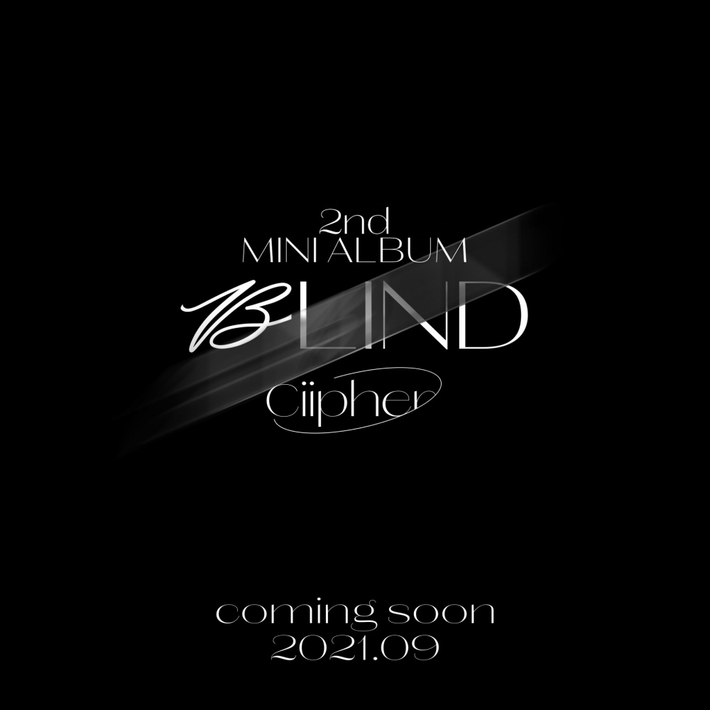 RAIN Company's boy group Ciipher announces their return with upcoming September mini-album ‘BLIND’