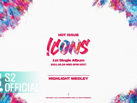 HOT ISSUE - 1st Single Album [ICONS] Highlight Medley