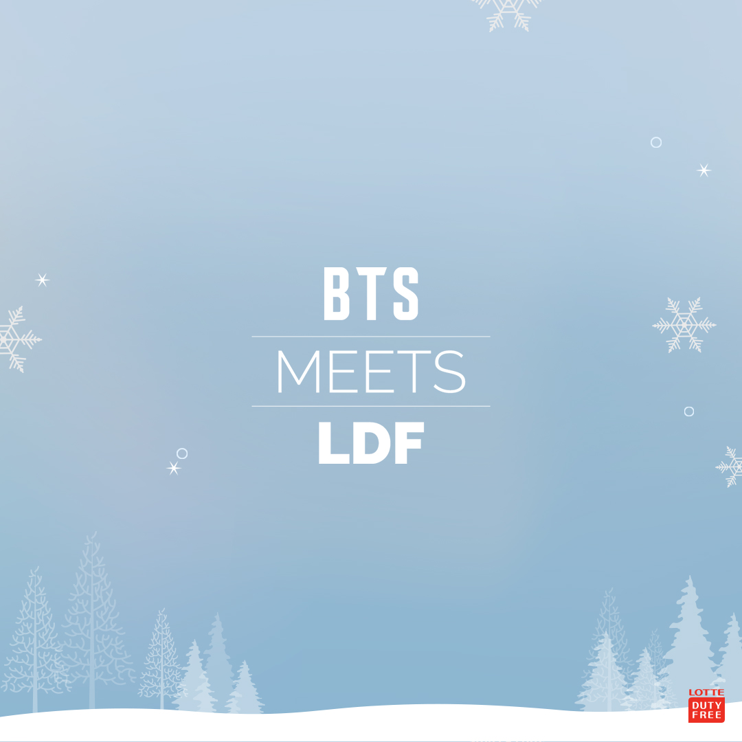 BTS Meets LDF